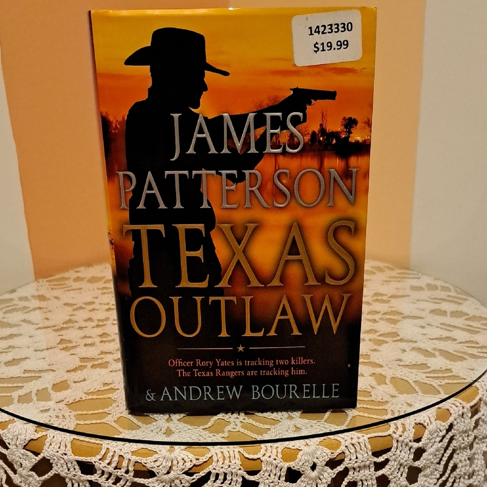 Texas Outlaw by James Patterson Hardcover